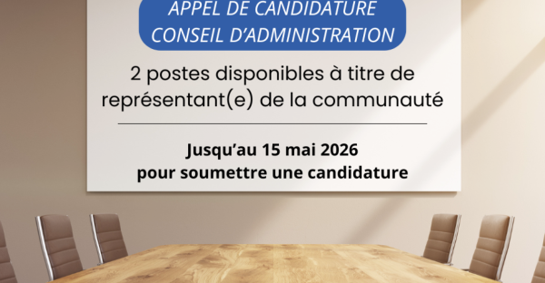 Appel de candidature au conseil d’administration  pour les membres de la communauté